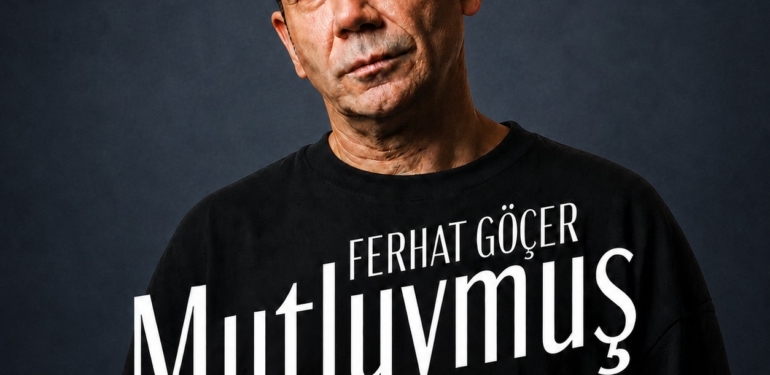 FERHAT GÖÇER’DEN YENİ SONBAHAR ŞARKISI “MUTLUYMUŞ GİBİ YAPMA”
