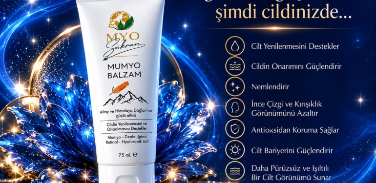 Myo Şükran Güzellik Sektörüne Bomba Gibi Geliyor! Mumya Balzam’ dan Himalayalar’ın Gizemli İçeriğiyle Yeni Nesil Bakım